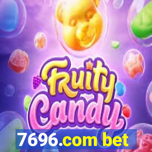 7696.com bet